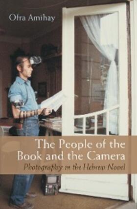 Amihay |  The People of the Book and the Camera | eBook | Sack Fachmedien