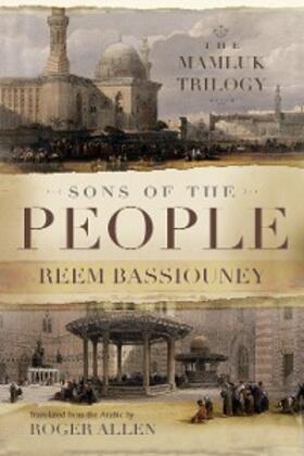 Bassiouney |  Sons of the People | eBook | Sack Fachmedien