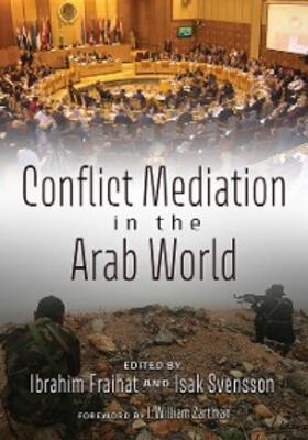Fraihat / Svensson |  Conflict Mediation in the Arab World | eBook | Sack Fachmedien