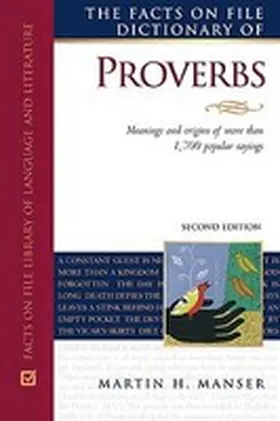 Manser |  The Facts on File Dictionary of Proverbs | Buch |  Sack Fachmedien