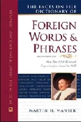 Manser |  The Facts on File Dictionary of Foreign Words and Phrases | Buch |  Sack Fachmedien