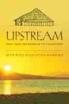 Middleton Manning |  Upstream: Trust Lands and Power on the Feather River | Buch |  Sack Fachmedien