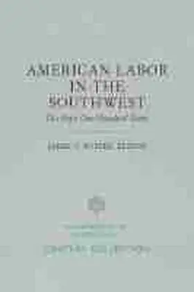 Foster |  American Labor in the Southwest | Buch |  Sack Fachmedien