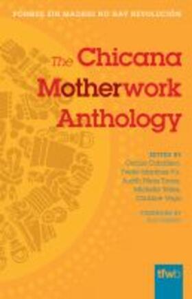 Caballero / Martínez-Vu / Pérez-Torres |  The Chicana Motherwork Anthology | Buch |  Sack Fachmedien