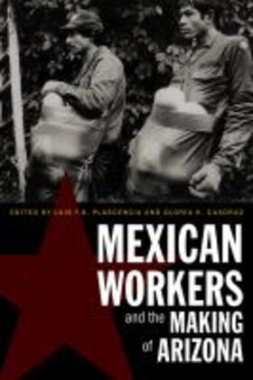 Plascencia / Cuádraz |  Mexican Workers and the Making of Arizona | Buch |  Sack Fachmedien