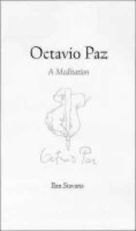 Stavans |  Octavio Paz: A Meditation | Buch |  Sack Fachmedien