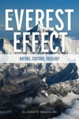 Mazzolini |  The Everest Effect: Nature, Culture, Ideology | Buch |  Sack Fachmedien