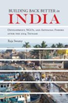 Swamy |  Building Back Better in India: Development, Ngos, and Artisanal Fishers After the 2004 Tsunami | Buch |  Sack Fachmedien