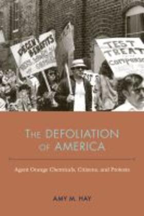 Hay |  The Defoliation of America | Buch |  Sack Fachmedien