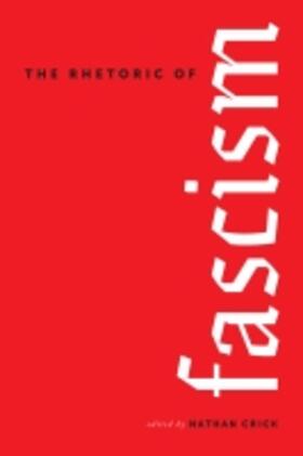Crick |  The Rhetoric of Fascism | Buch |  Sack Fachmedien