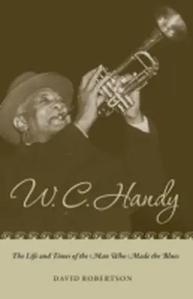 Robertson |  W. C. Handy | Buch |  Sack Fachmedien