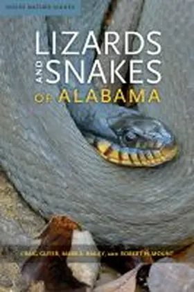 Guyer / Bailey / Mount |  Lizards and Snakes of Alabama | Buch |  Sack Fachmedien