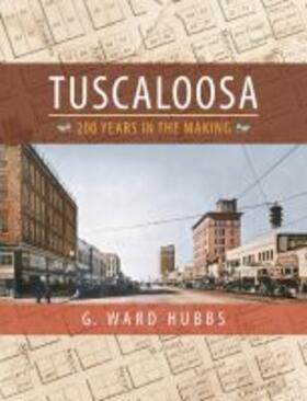 Hubbs / Tuscaloosa Tourism & Sports Commission |  Tuscaloosa | Buch |  Sack Fachmedien