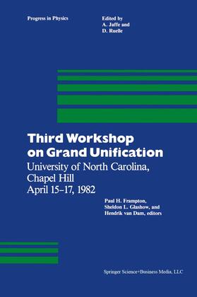 Frampton / Van Dam / Glashow |  Third Workshop on Grand Unification | Buch |  Sack Fachmedien