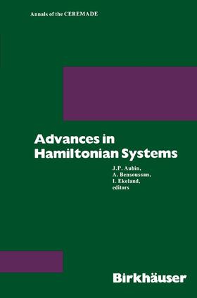 Aubin / Ekeland / Bensoussan |  Advances in Hamiltonian Systems | Buch |  Sack Fachmedien