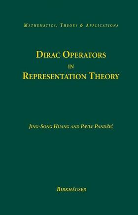 Huang / Pandzic |  Dirac Operators in Representation Theory | Buch |  Sack Fachmedien