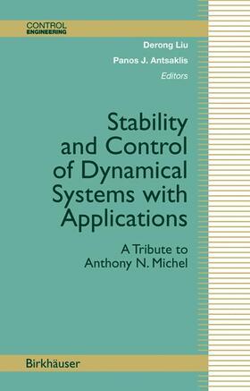Antsaklis / Liu |  Stability and Control of Dynamical Systems with Applications | Buch |  Sack Fachmedien