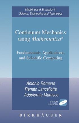 Romano / Lancellotta / Marasco |  Continuum Mechanics using Mathematica® | Buch |  Sack Fachmedien