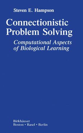 HAMPSON |  Connectionistic Problem Solving | Buch |  Sack Fachmedien