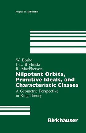 Borho / MacPherson / Brylinski |  Nilpotent Orbits, Primitive Ideals, and Characteristic Classes | Buch |  Sack Fachmedien