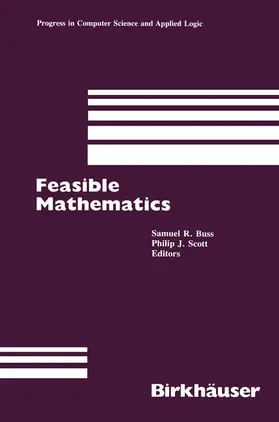 Scott / Buss |  Feasible Mathematics | Buch |  Sack Fachmedien