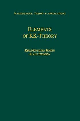 Thomsen / Jensen |  Elements of KK-Theory | Buch |  Sack Fachmedien
