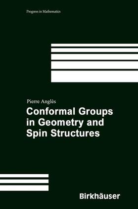 Anglès |  Conformal Groups in Geometry and Spin Structures | Buch |  Sack Fachmedien