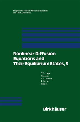 Lloyd / Serrin / Ni |  Nonlinear Diffusion Equations and Their Equilibrium States, 3 | Buch |  Sack Fachmedien