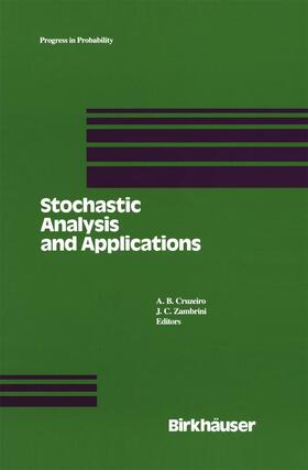 Cruzeiro / Zambrini |  Stochastic Analysis and Applications | Buch |  Sack Fachmedien