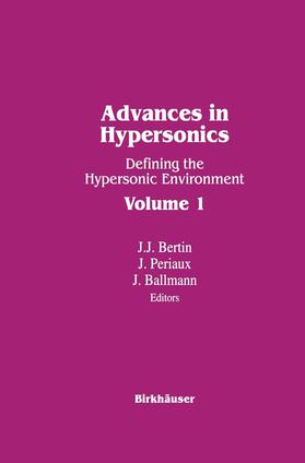 BALLMAN / BERTIN / PERIAUX |  Advances in Hypersonics | Buch |  Sack Fachmedien