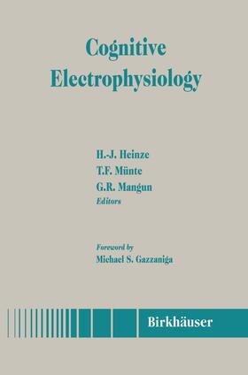Heinze / Mangun / Münte |  Cognitive Electrophysiology | Buch |  Sack Fachmedien