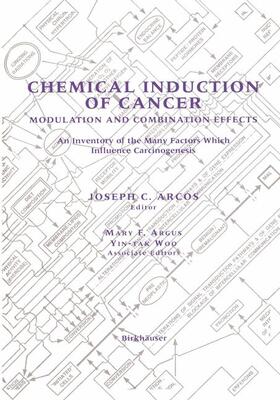 Arcos / Woo / Argus |  Chemical Induction of Cancer | Buch |  Sack Fachmedien