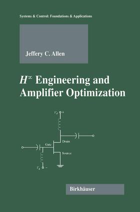 Allen |  H-infinity Engineering and Amplifier Optimization | Buch |  Sack Fachmedien