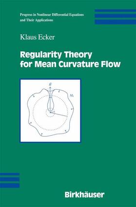 Ecker |  Regularity Theory for Mean Curvature Flow | Buch |  Sack Fachmedien