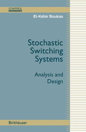 Boukas |  Stochastic Switching Systems | Buch |  Sack Fachmedien