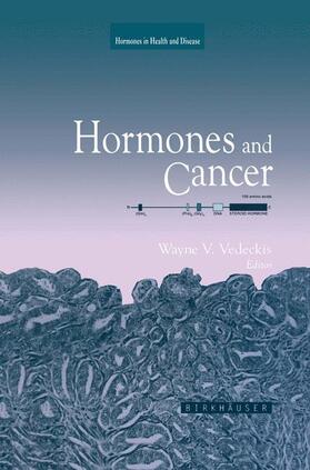 Vedeckis |  Hormones and Cancer | Buch |  Sack Fachmedien