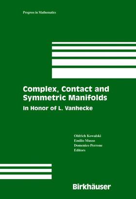 Kowalski / Perrone / Musso |  Complex, Contact and Symmetric Manifolds | Buch |  Sack Fachmedien