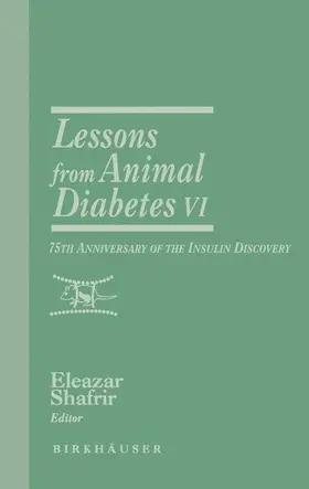 Shafrir |  Lessons from Animal Diabetes VI | Buch |  Sack Fachmedien