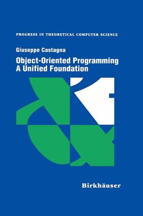 Castagna |  Object-Oriented Programming A Unified Foundation | Buch |  Sack Fachmedien
