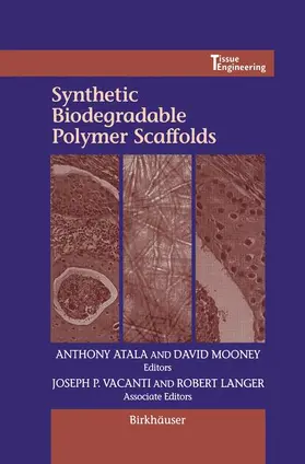 Mooney / Atala |  Synthetic Biodegradable Polymer Scaffolds | Buch |  Sack Fachmedien