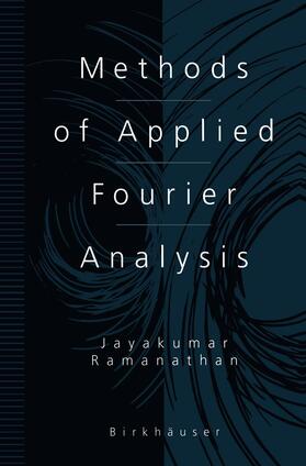 Ramanathan | Methods of Applied Fourier Analysis | Buch | 978-0-8176-3963-1 | sack.de