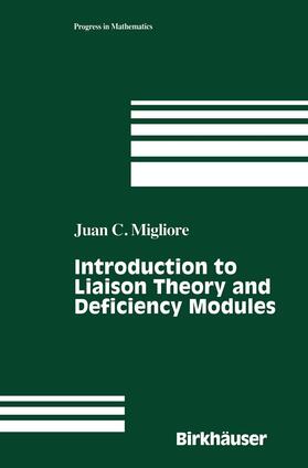 Migliore |  Introduction to Liaison Theory and Deficiency Modules | Buch |  Sack Fachmedien