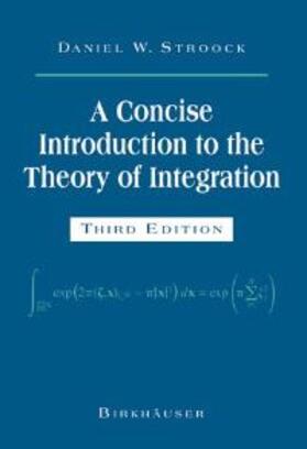 Stroock |  A Concise Introduction to the Theory of Integration | Buch |  Sack Fachmedien