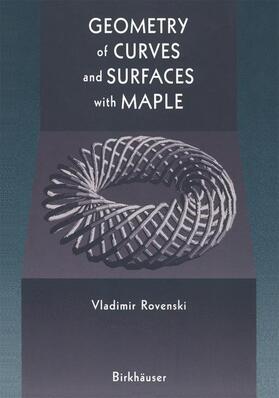 Rovenski |  Geometry of Curves and Surfaces with MAPLE | Buch |  Sack Fachmedien