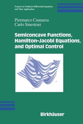 Sinestrari / Cannarsa |  Semiconcave Functions, Hamilton-Jacobi Equations, and Optimal Control | Buch |  Sack Fachmedien