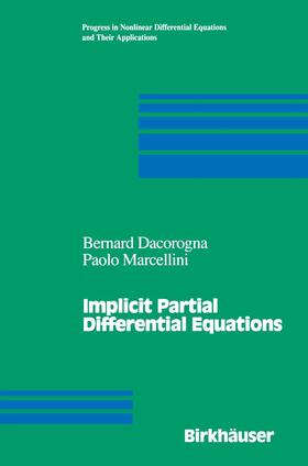 Marcellini / Dacorogna |  Implicit Partial Differential Equations | Buch |  Sack Fachmedien