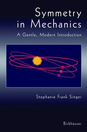 Singer |  Symmetry in Mechanics | Buch |  Sack Fachmedien