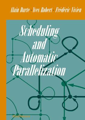 Darte / Vivien / Robert |  Scheduling and Automatic Parallelization | Buch |  Sack Fachmedien