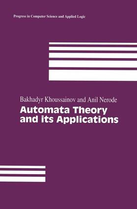 Khoussainov / Nerode |  Automata Theory and Its Applications | Buch |  Sack Fachmedien