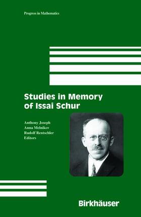 Joseph / Rentschler / Melnikov |  Studies in Memory of Issai Schur | Buch |  Sack Fachmedien
